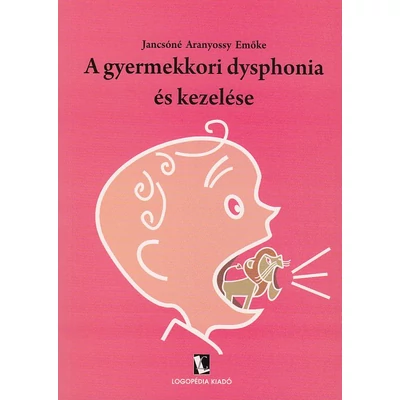 A gyermekkori dysphonia és kezelése