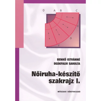 Nőiruha-készítő szakrajz I.