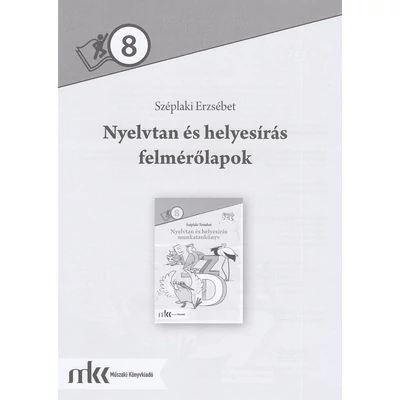 Nyelvtan és helyesírás felmérőlapok 8. évfolyam