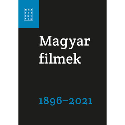 Magyar filmek 1896-2021
