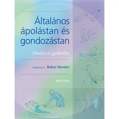 Általános ápolástan és gondozástan