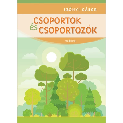 Csoportok és csoportozók