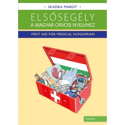 Elsősegély a magyar orvosi nyelvhez