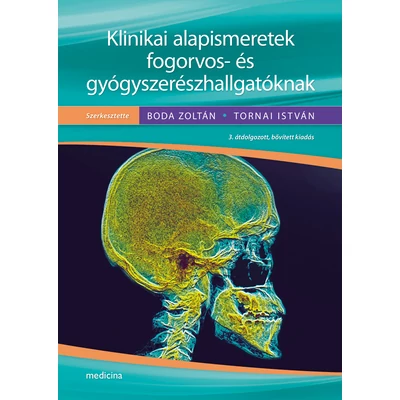 Klinikai alapismeretek fogorvos- és gyógyszerészhallgatóknak