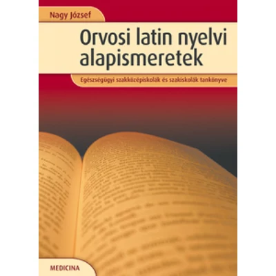 Orvosi latin nyelvi alapismeretek