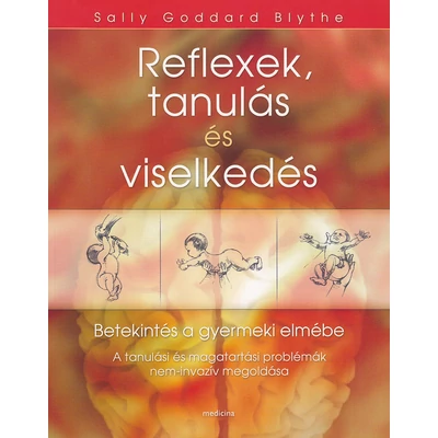 Reflexek, tanulás és viselkedés