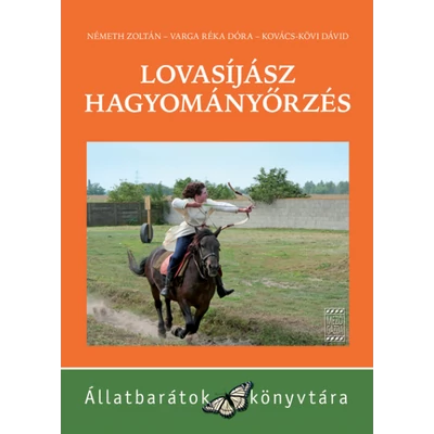 Lovasíjász hagyományőrzés