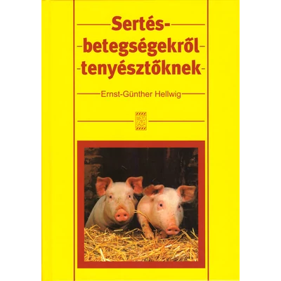 Sertésbetegségekről tenyésztőknek