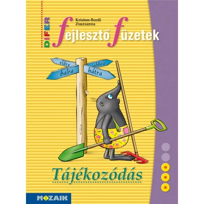 DIFER Fejlesztő Füzetek - Tájékozódás