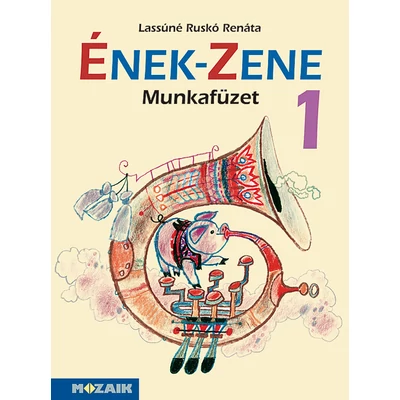 Ének-zene 1. munkafüzet