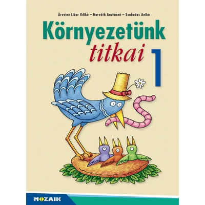 Környezetünk titkai 1.