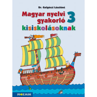 Magyar nyelvi gyakorló kisiskolásoknak 3. osztály