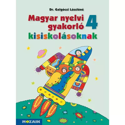 Magyar nyelvi gyakorló kisiskolásoknak 4. osztály