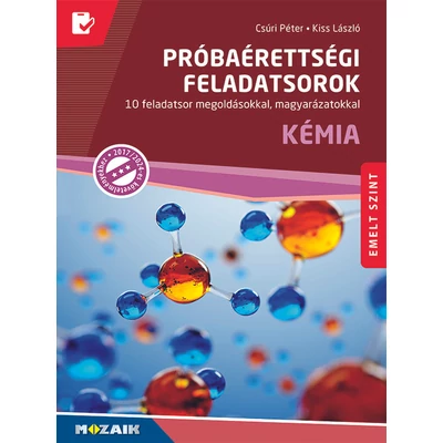 Próbaérettségi feladatsorok (Kémia – Emelt szint)