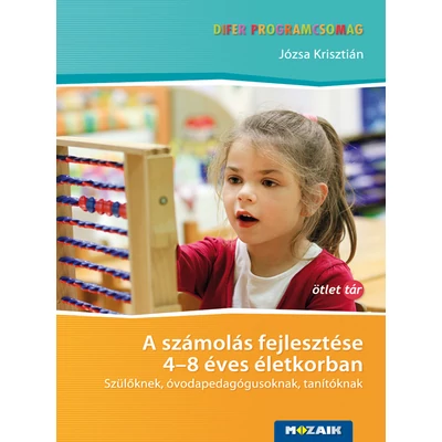 A számolás fejlesztése 4-8 éves életkorban