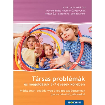 Társas problémák és megoldásuk 3-7 évesek körében