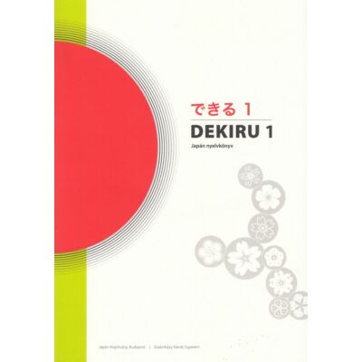 Dekiru 1. Japán nyelvkönyv 