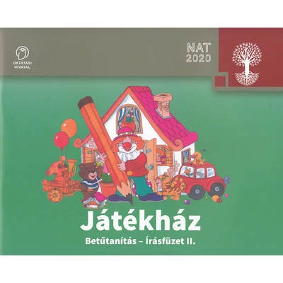 Játékház. Betűtanítás - írásfüzet II.