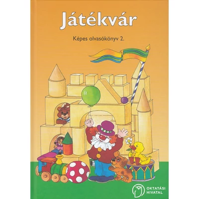 Játékvár. Képes olvasókönyv 2.