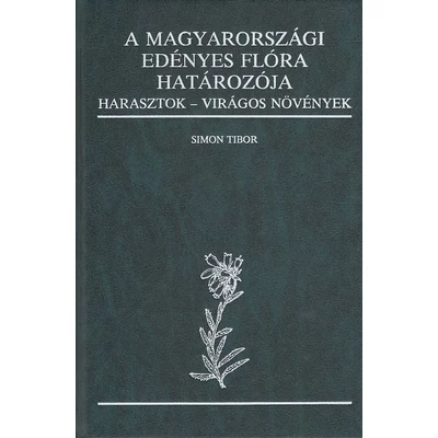 A magyarországi edényes flóra határozója