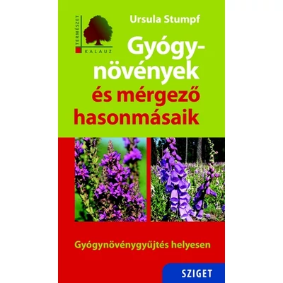 Gyógynövények és mérgező hasonmásaik