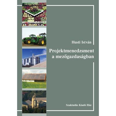 Projektmenedzsment a mezőgazdaságban