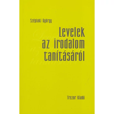 Levelek az irodalom tanításáról