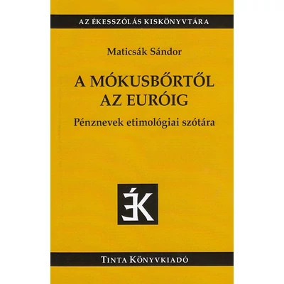 A mókusbőrtől az euróig