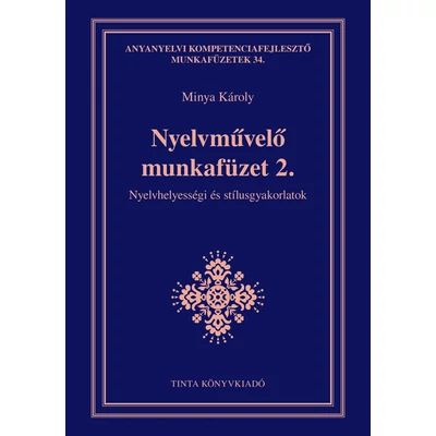 Nyelvművelő munkafüzet 2.