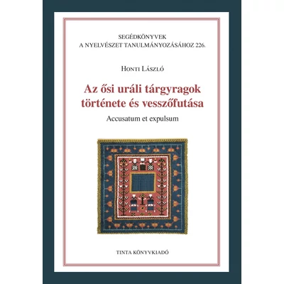 Az ősi uráli tárgyragok története és vesszőfutása