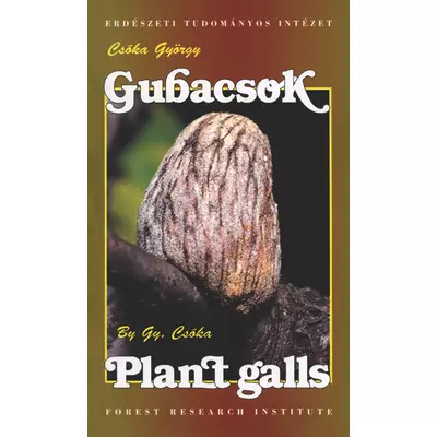 Gubacsok / Plant galls