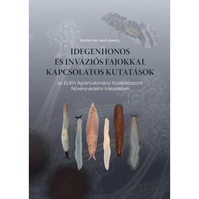 Idegenhonos és inváziós fajokkal kapcsolatos kutatások
