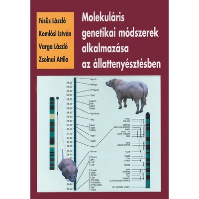 Molekuláris genetikai módszerek alkalmazása az állattenyésztésben