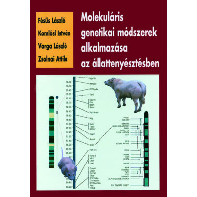 Molekuláris genetikai módszerek alkalmazása az állattenyésztésben