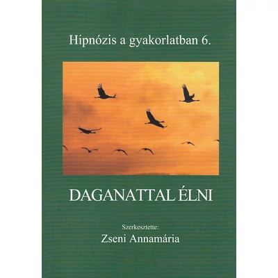 Daganattal élni