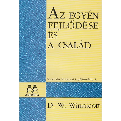 Az egyén fejlődése és a család