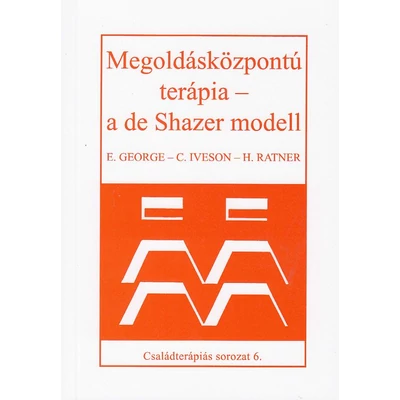 Megoldásközpontú terápia - a de Shazer-modell