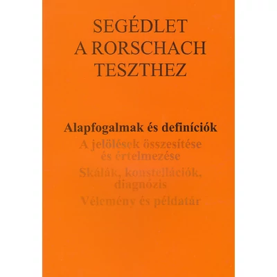 Segédlet a Rorschach teszthez I.