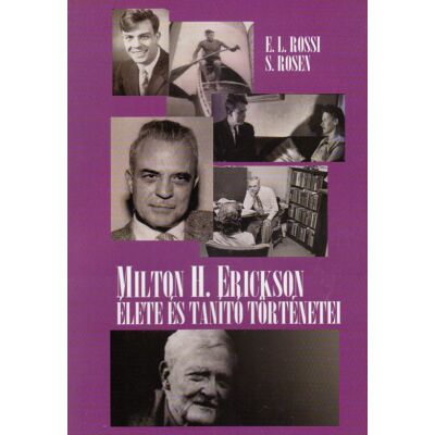 Milton H. Erickson élete és tanító történetei