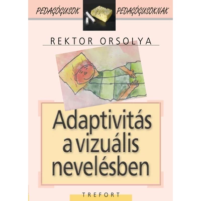 Adaptivitás a vizuális nevelésben