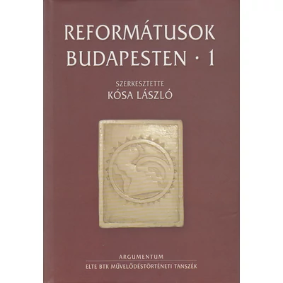 Reformátusok Budapesten 1-2.