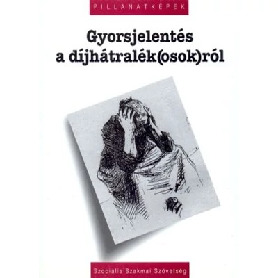 Gyorsjelentés a díjhátralék(osok)ról