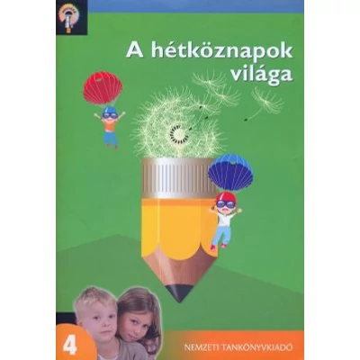 A hétköznapok világa 4. osztály