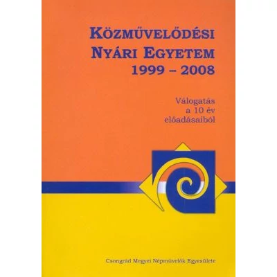 Közművelődési Nyári Egyetem 1999-2008