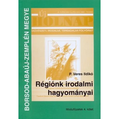 Régiónk irodalmi hagyományai (Borsod-Abaúj-Zemplén megye)