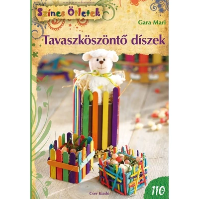 Tavaszköszöntő díszek