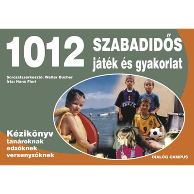 1012 szabadidős játék és gyakorlat