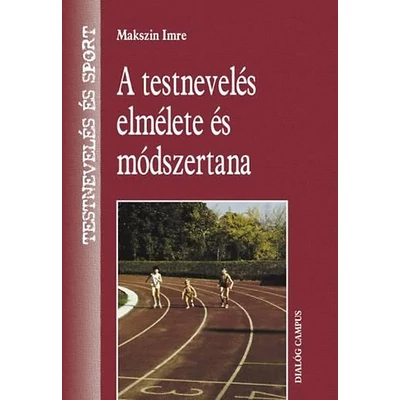 A testnevelés elmélete és módszertana