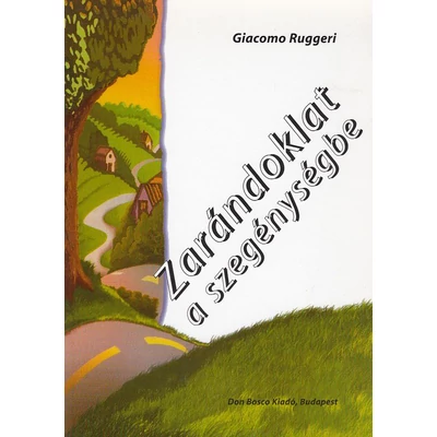 Zarándoklat a szegénységbe