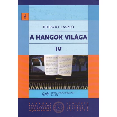 A hangok világa IV.